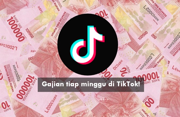 Cuma Modal Rp200 Ribu Bisa Gajian Tiap Minggu di TikTok, Begini Caranya