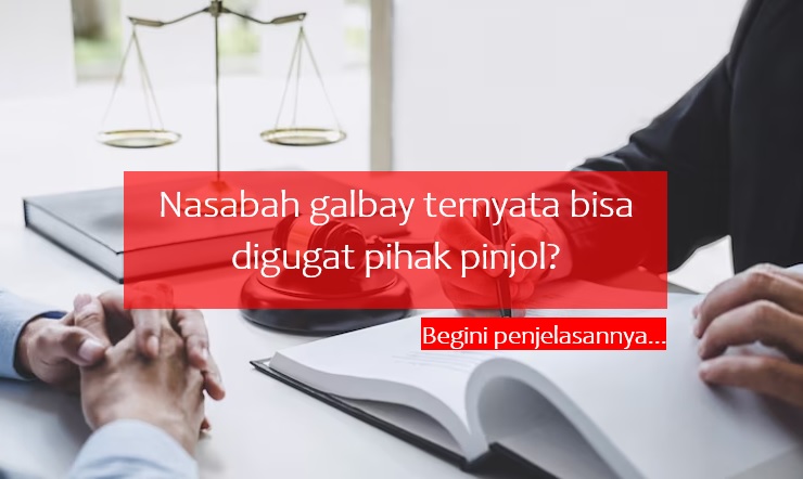 Nasabah Galbay Bisa Digugat Pihak Pinjol? Hati-hati yang Punya Hutang Banyak!