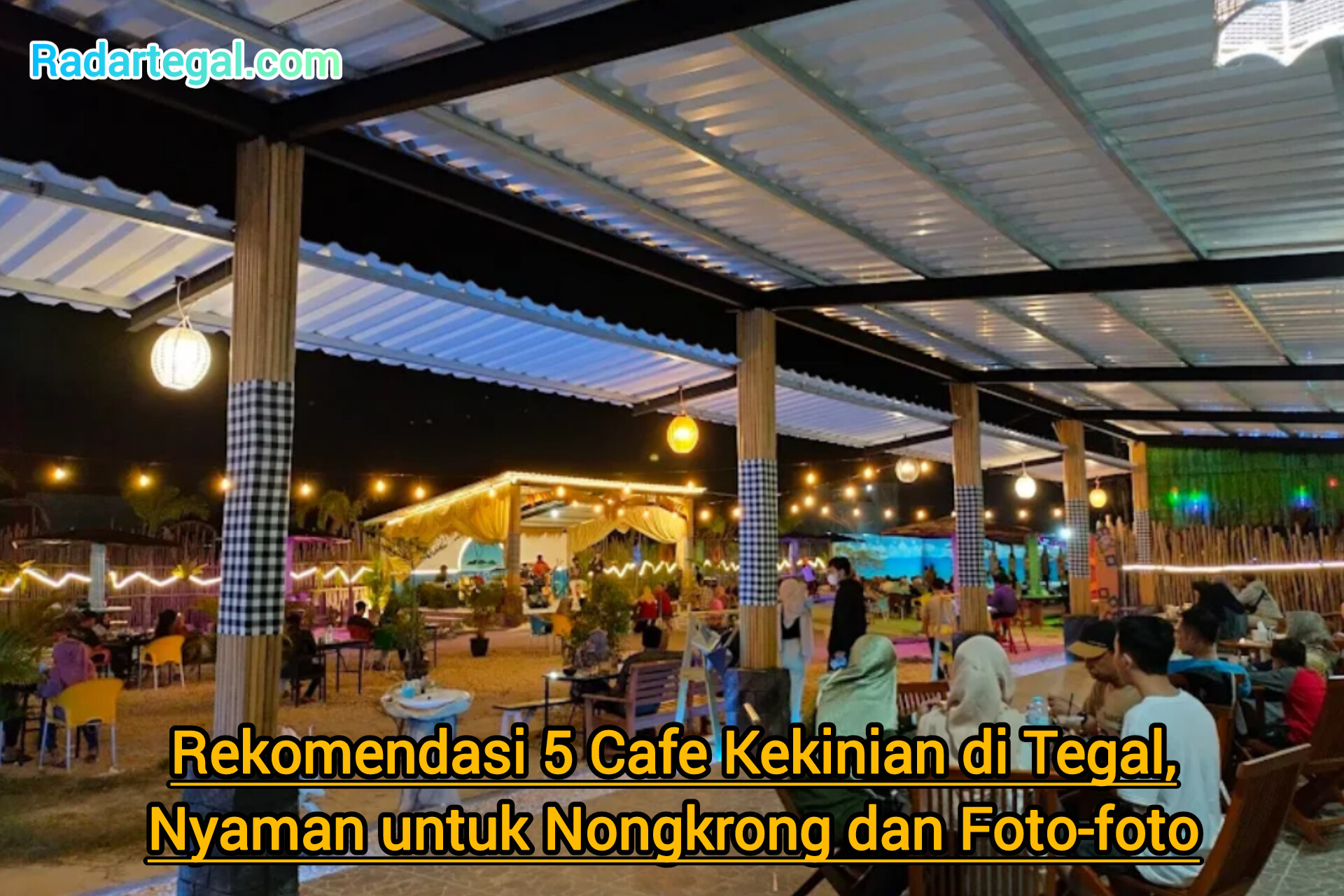 Rekomendasi 5 Cafe Kekinian di Tegal, Nyaman untuk Nongkrong dan Foto-foto