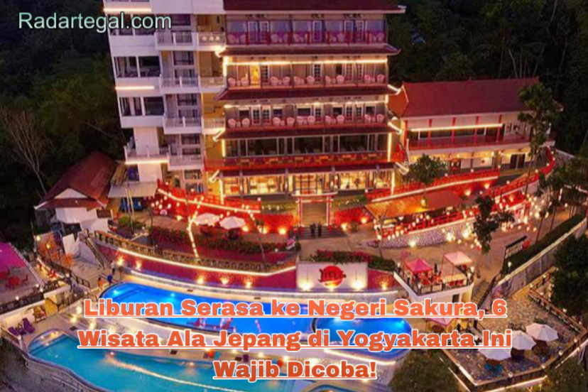 Liburan Serasa ke Negeri Sakura, 6 Wisata Ala Jepang di Yogyakarta Ini Wajib Dicoba!