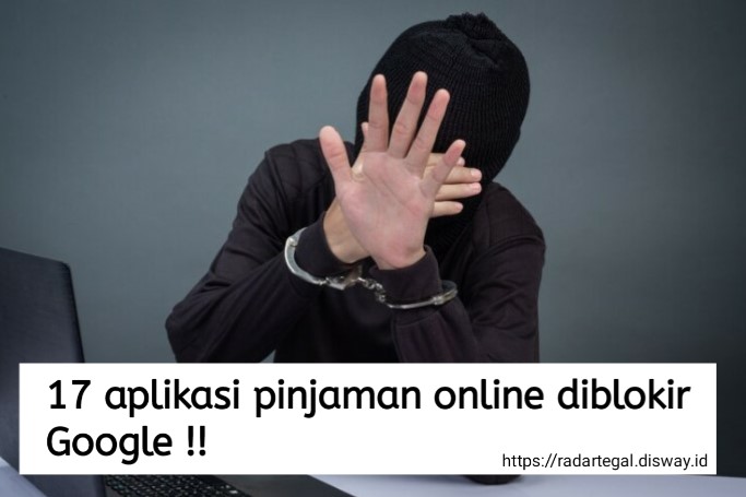 17 Aplikasi Pinjaman Online Diblokir Google dari Berbagai Negara, Salah satunya Indonesia