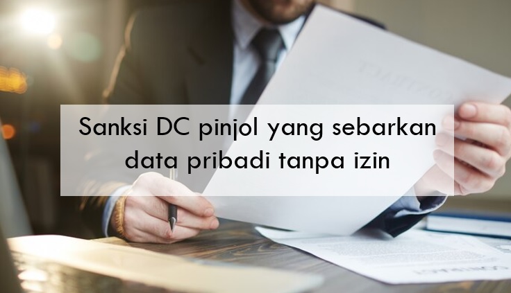 Nasabah Galbay Jangan Takut! Ini Sanksi DC Pinjol yang Sebarkan Data Pribadi Tanpa Izin 