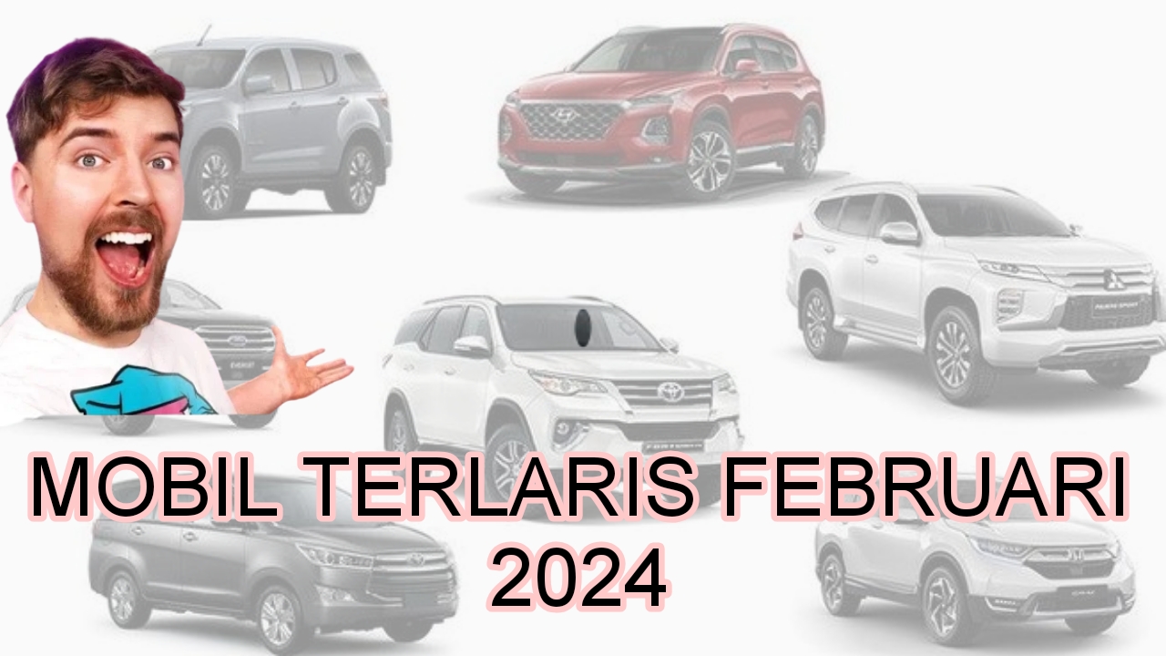 Rekomendasi Mobil Terlaris Februari 2024, Cocok Jadi Pilihan Mobil Baru Buat Rayakan Idul Fitri Tahun Ini