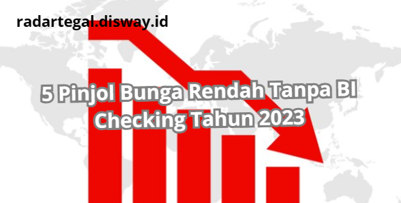 Jangan Maruk Atur Sesuai Kebutuhan, Ini Rekomendasi 5 Pinjol Bunga Rendah Tanpa BI Checking Tahun 2023