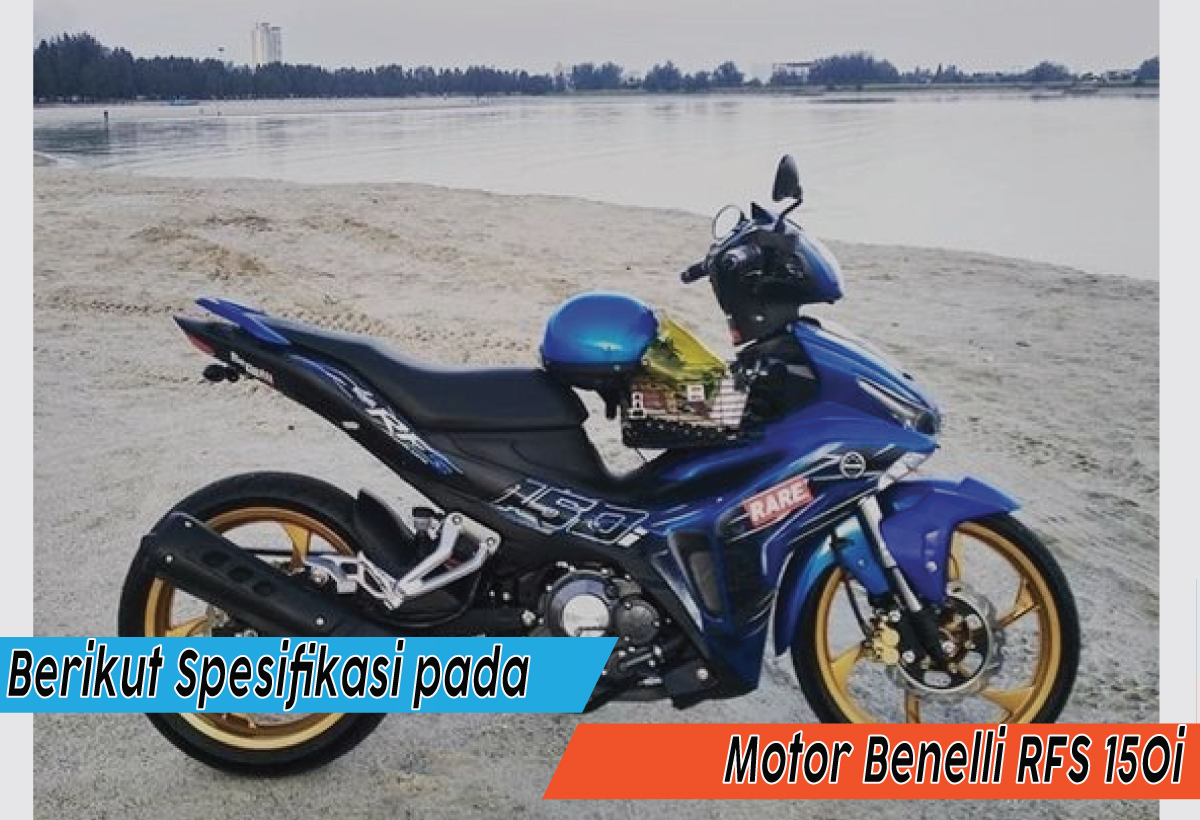 Benelli RFS 150i, Sang Penantang Baru di Arena Underbone Sport