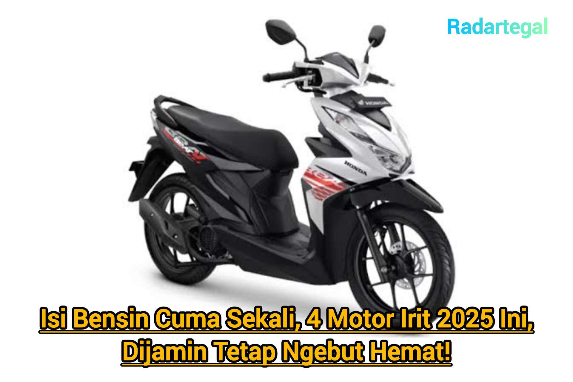 Pakai 4 Motor Irit 2025 Ini, Dijamin Tetap Ngebut Hemat!