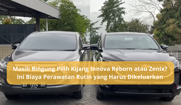 Lebih Pilih Kijang Innova Reborn atau Zenix? Ini Kisaran Harga dan Perawatannya