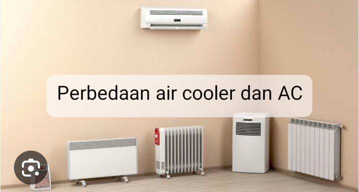 Perbedaan Air Cooler dan AC, Kira-kira Mana yang Lebih Cocok untuk Kebutuhan? 