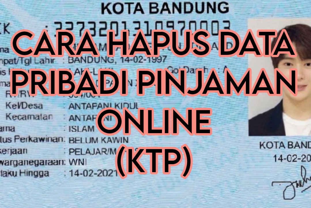 Cara Hapus Data Pribadi Pinjaman Online, Mudah dan Cepat