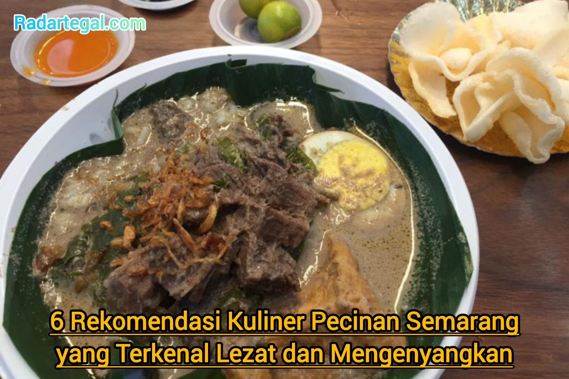 6 Rekomendasi Kuliner Pecinan Semarang yang Terkenal Lezat dan Mengenyangkan
