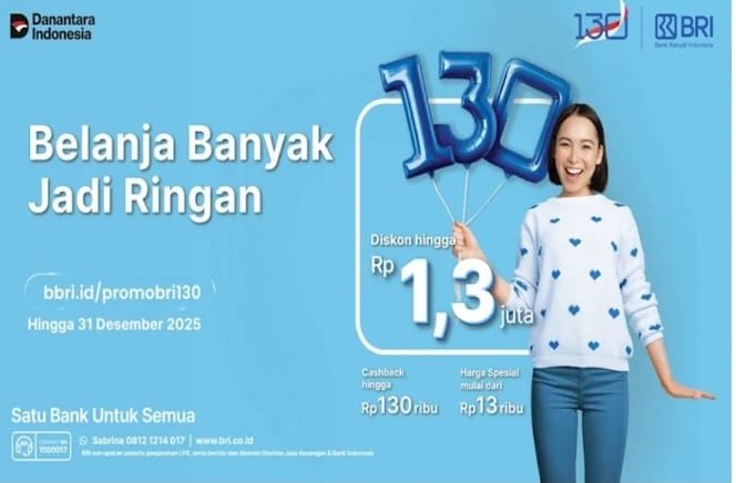Rayakan HUT ke-130, BRI Hadirkan Diskon Fantastis untuk Liburan dan Belanja Akhir Tahun