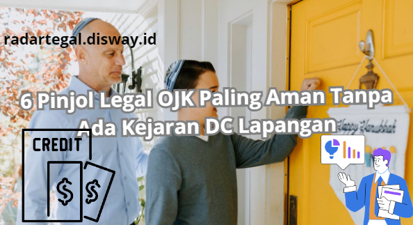 6 Aplikasi Pinjol Legal OJK Paling Aman dari Kejaran DC Lapangan, Khusus Galbay Bisa Coba