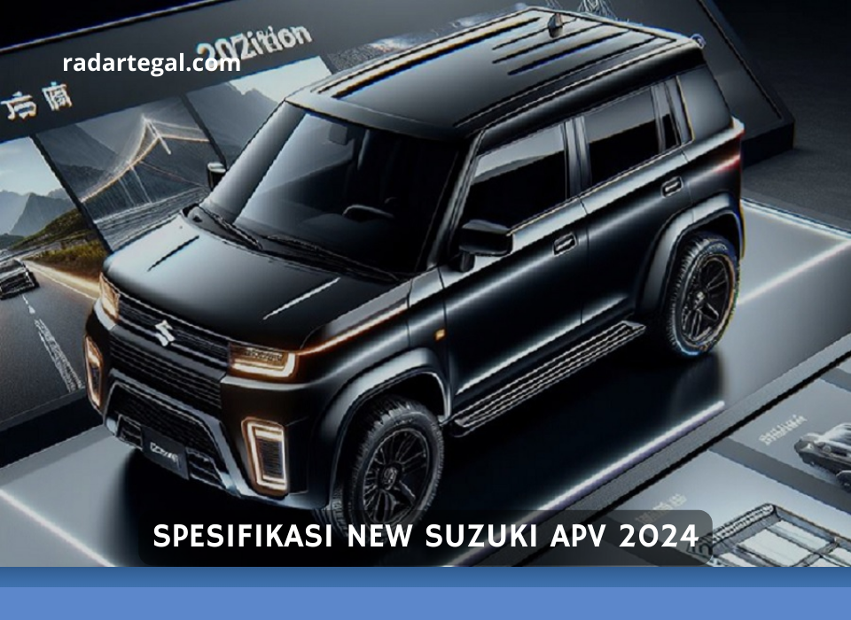 Bermakna Serbaguna, Begini Review Spesifikasi New Suzuki APV 2024 ...