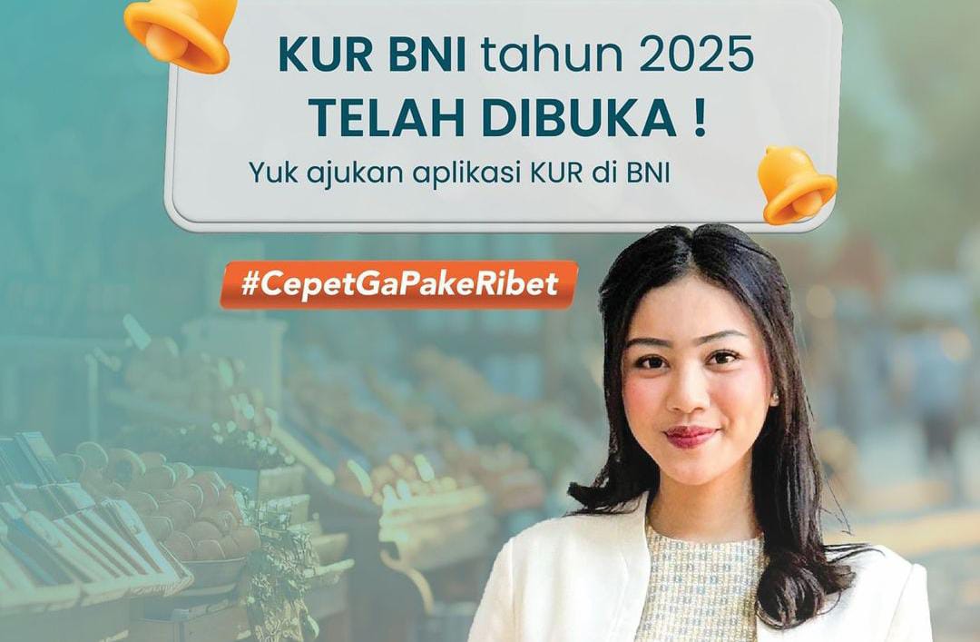 Syarat Pengajuan KUR BNI 2025 Plafon 500 Juta, Salah Satunya Surat Nikah! 