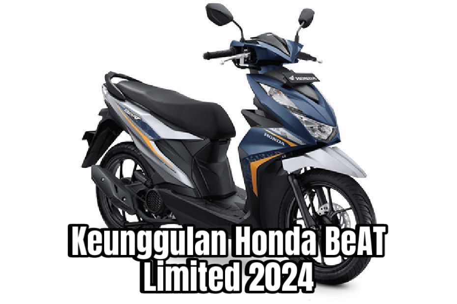 Honda BeAT Limited 2024 Tampil Spesial, Edisi Khusus yang Hanya Diproduksi Terbatas