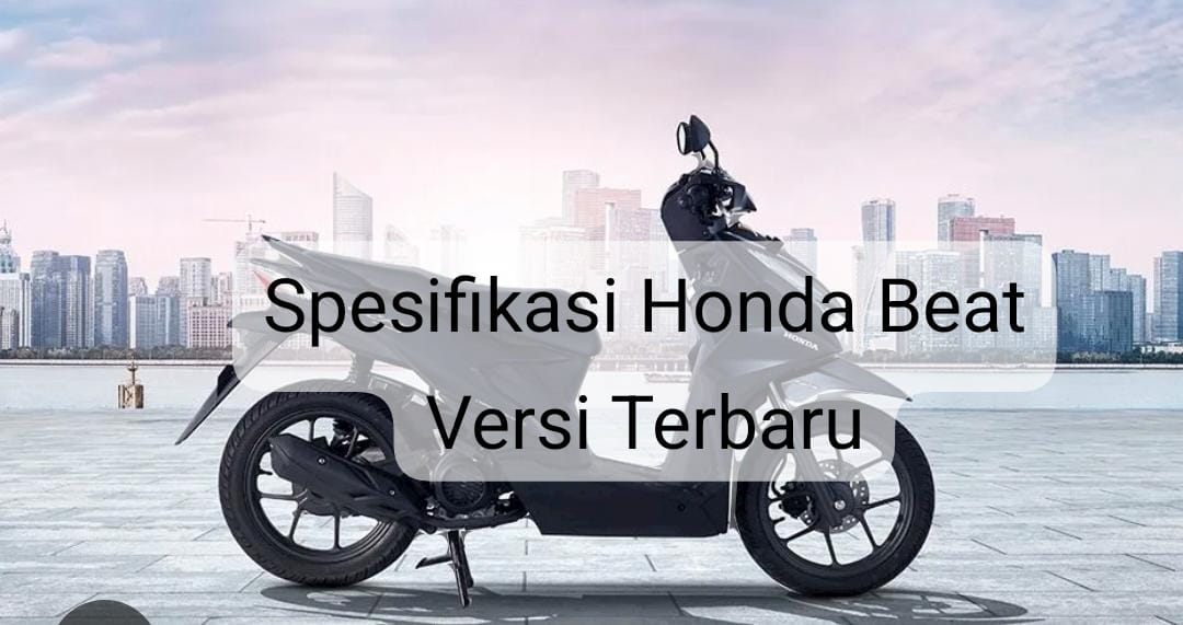 Siap Saingi Yamaha Nmax, Ternyata Ini Bocoran Spesifikasi Honda Beat Versi Terbaru! 