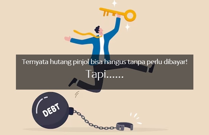 Ternyata Hutang Pinjol Bisa Hangus Tanpa Perlu Dibayar, Namun Risiko ...