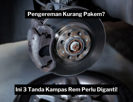 Pengereman Mobil Kurang Pakem? Ini 3 Tanda Kampas Rem Perlu Diganti!