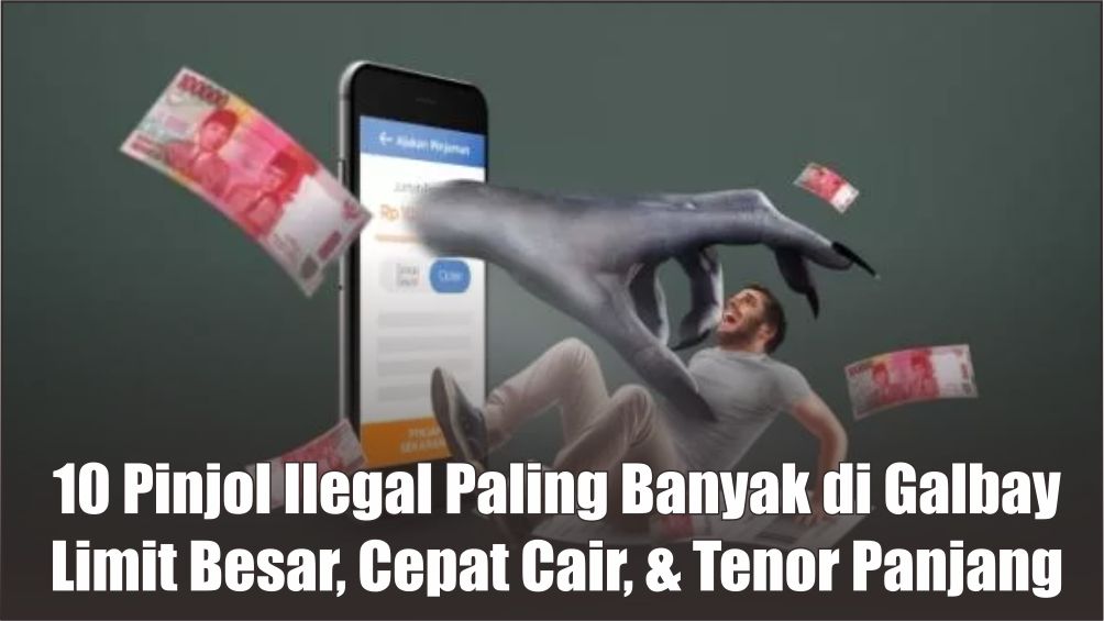 Jangan Sekali-kali Mencoba, Ini Daftar 10 Aplikasi Pinjol Ilegal Terbaru Juni 2024 yang Sebaiknya Dihindari