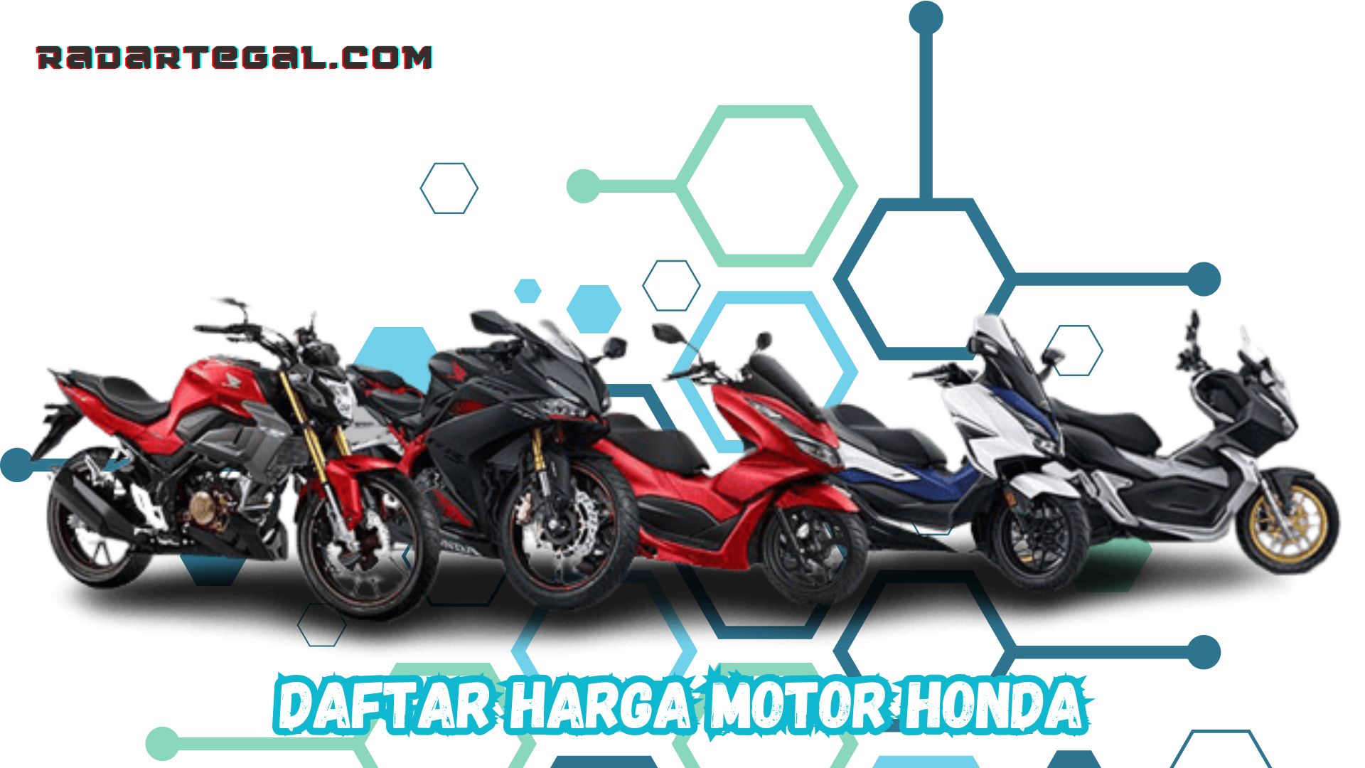 Daftar Harga Motor Honda Terbaru Per Oktober 2024