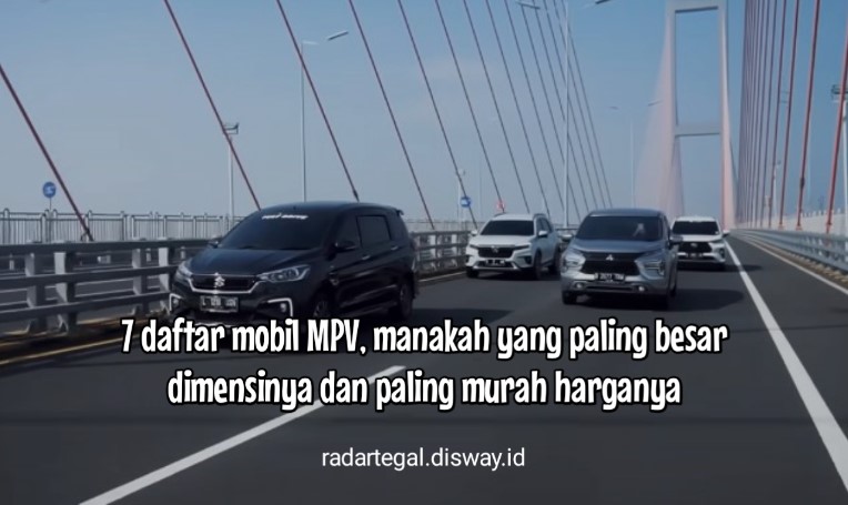 7 Mobil MPV dari Suzuki Ertiga hingga Mitsubishi Xpander, Manakah yang Dimensinya Paling Besar dan Murah?