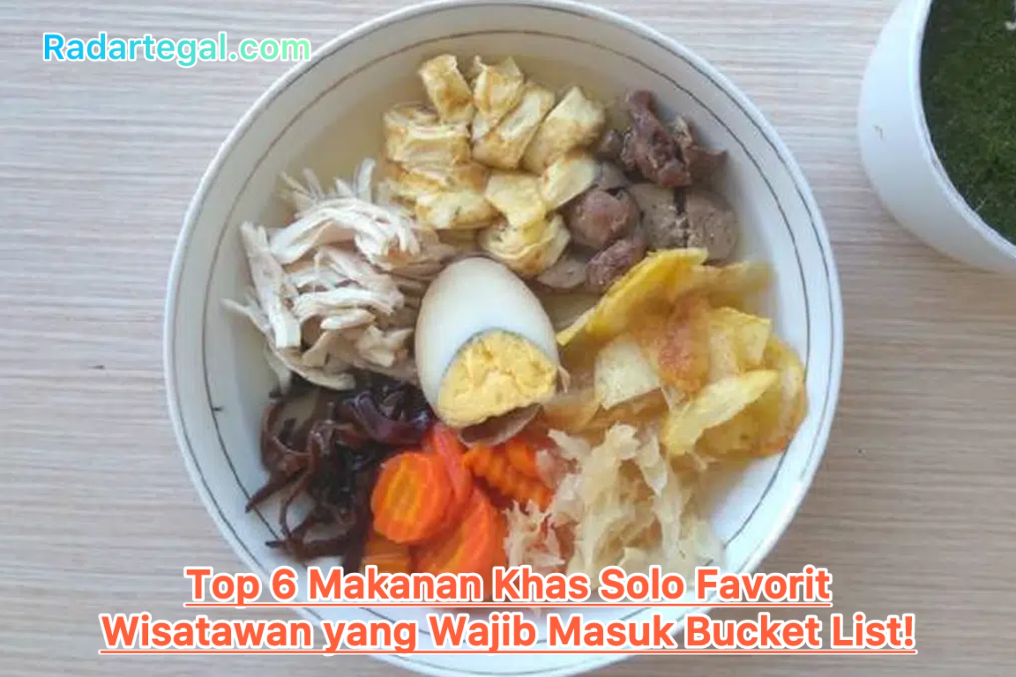 Top 6 Makanan Khas Solo Favorit Wisatawan yang Wajib Masuk Bucket List!