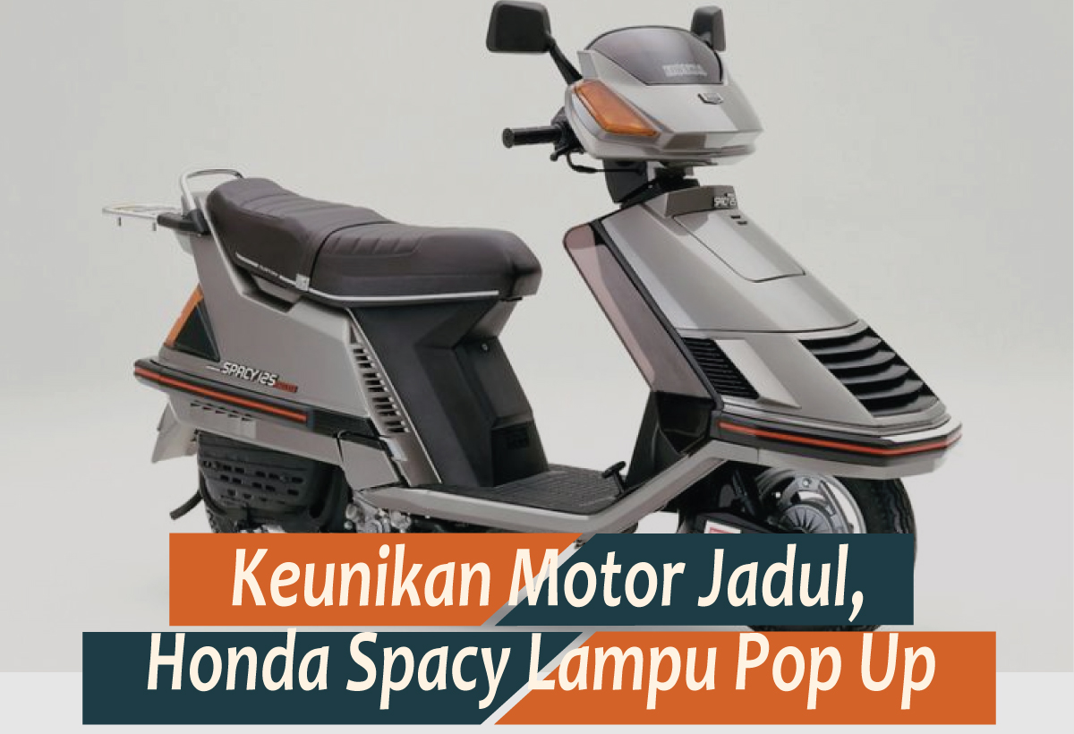 Kecantikan Honda Spacy Lampu Pop Up, Motor Jadul yang Jarang Orang Tahu