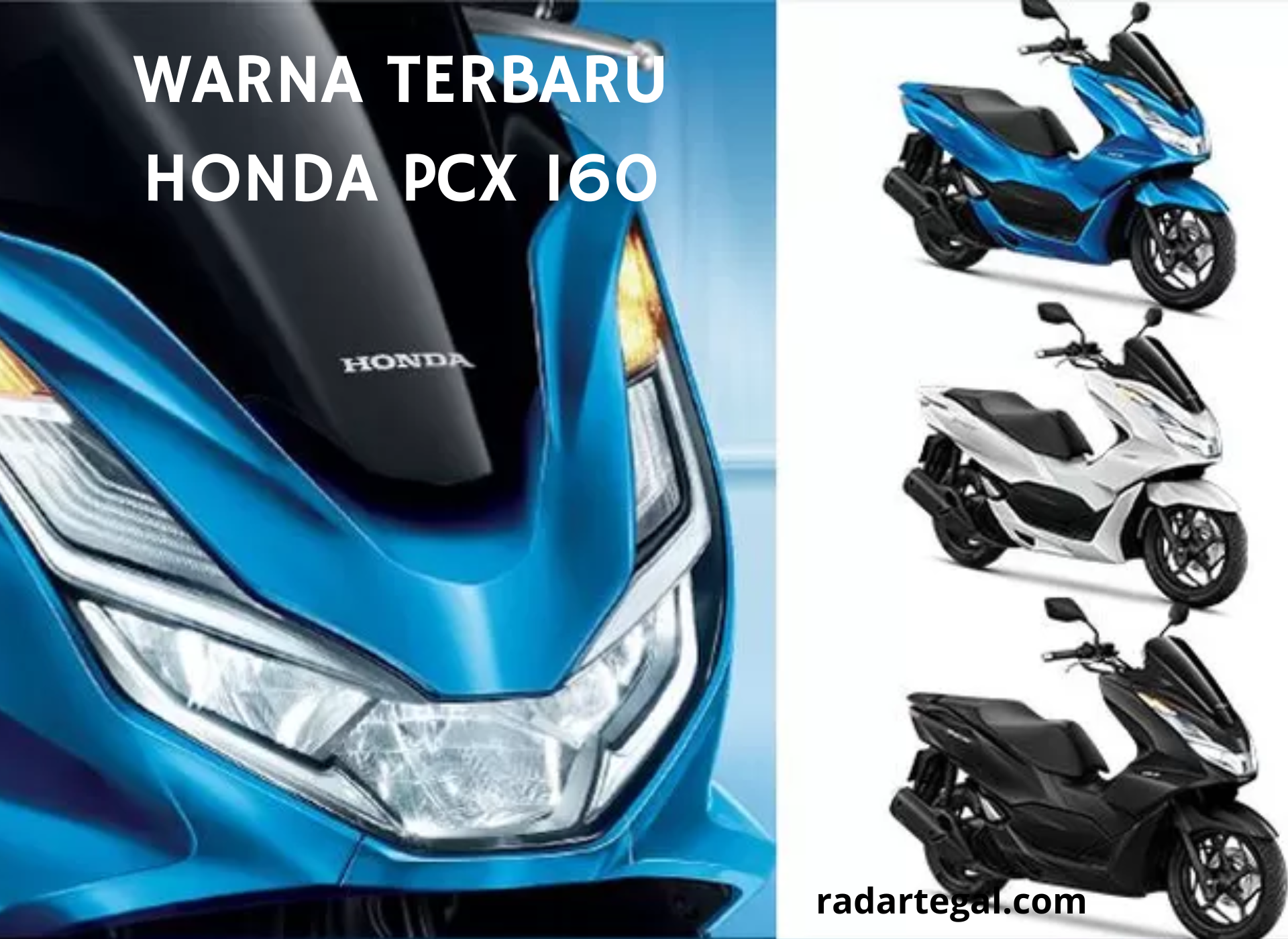 Lebih Mewah dan Elegan! Ini Warna Terbaru Honda PCX 160 2024