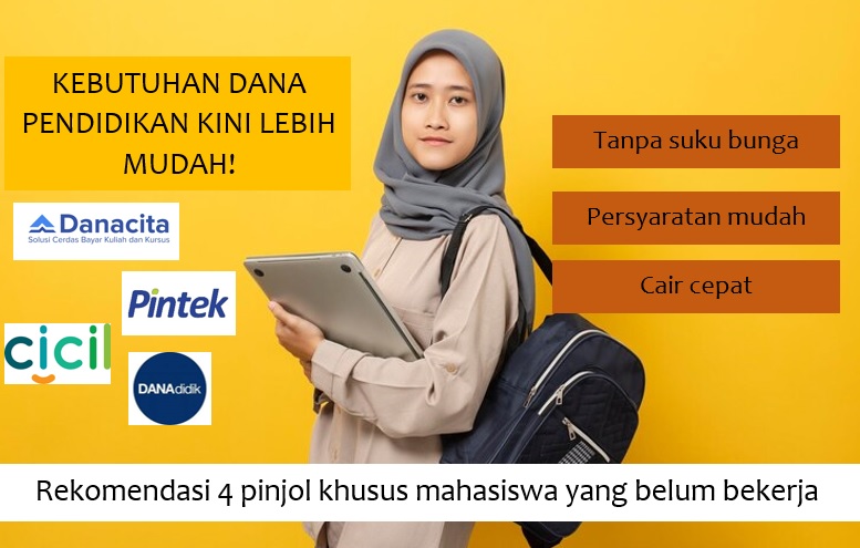 4 Pinjol untuk Mahasiswa yang Belum Bekerja, Kebutuhan Pendidikan Kini Bisa Lebih Mudah