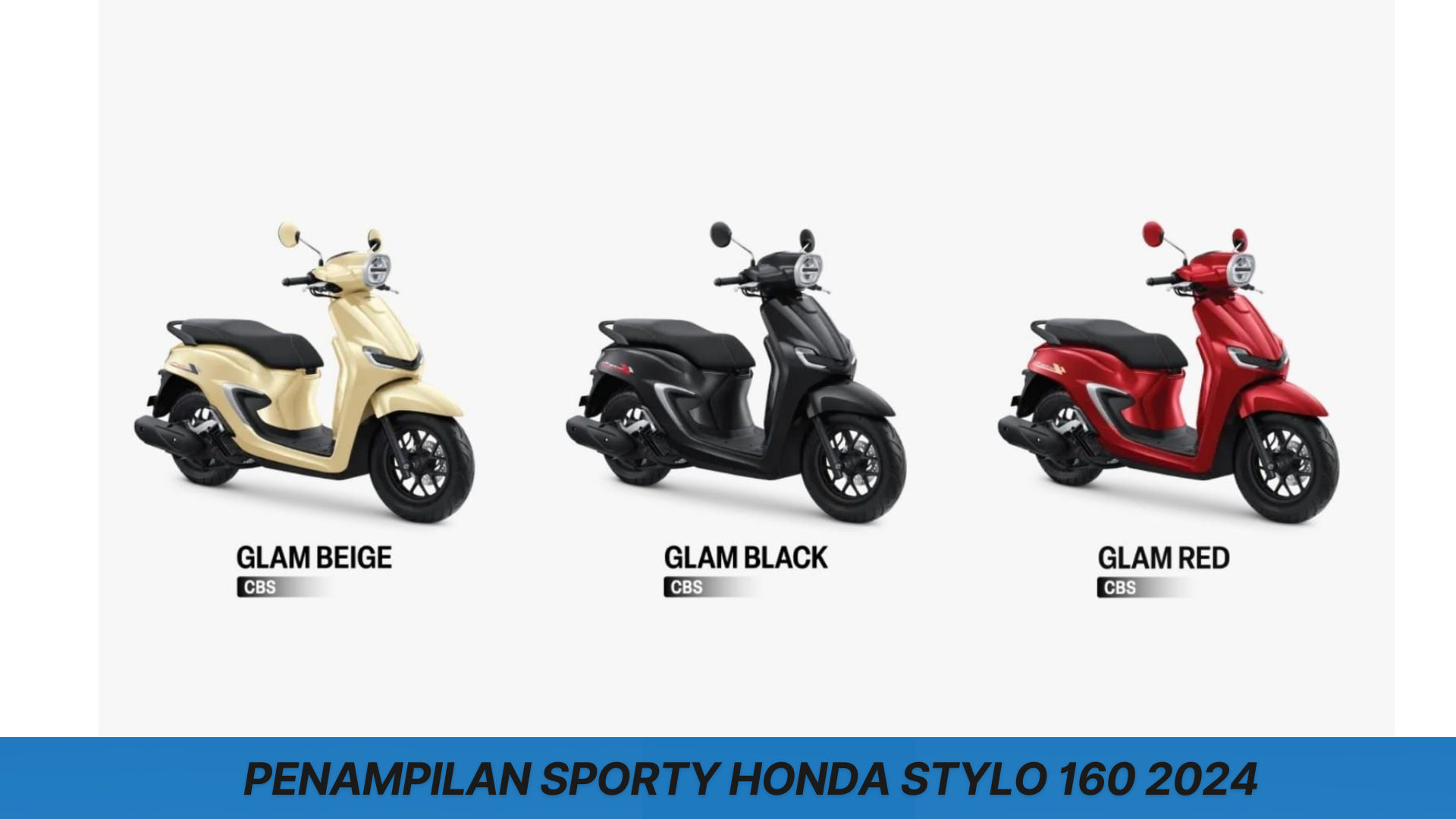Honda Stylo 160 2024 Punya Performa Unggul dan Desain Menarik Sporty, Mampu Memikat Hati Para Pecintanya