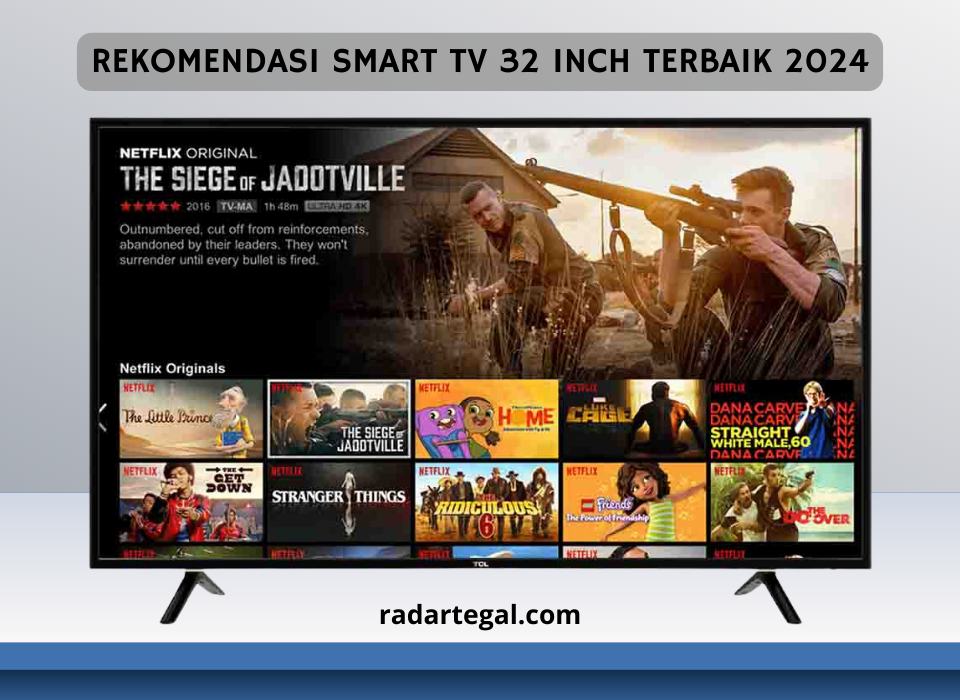 5 Rekomendasi Smart TV 32 Inch Terbaik 2024, Bisa Nikmati Hiburan Setara Kualitas Bioskop