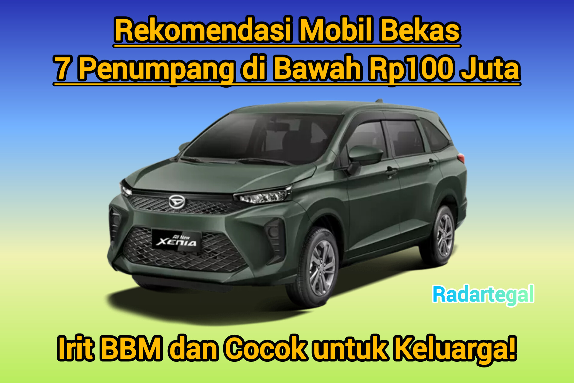 Rekomendasi Mobil Bekas 7 Penumpang di Bawah Rp100 Juta Irit BBM