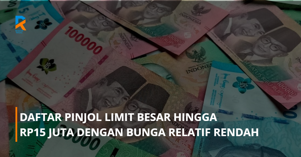 7 Pinjol Limit Besar Rp15 Juta Bunga Rendah, Tanpa Khawatir DC! Kapan Lagi Dapat Pinjaman Segampang Ini