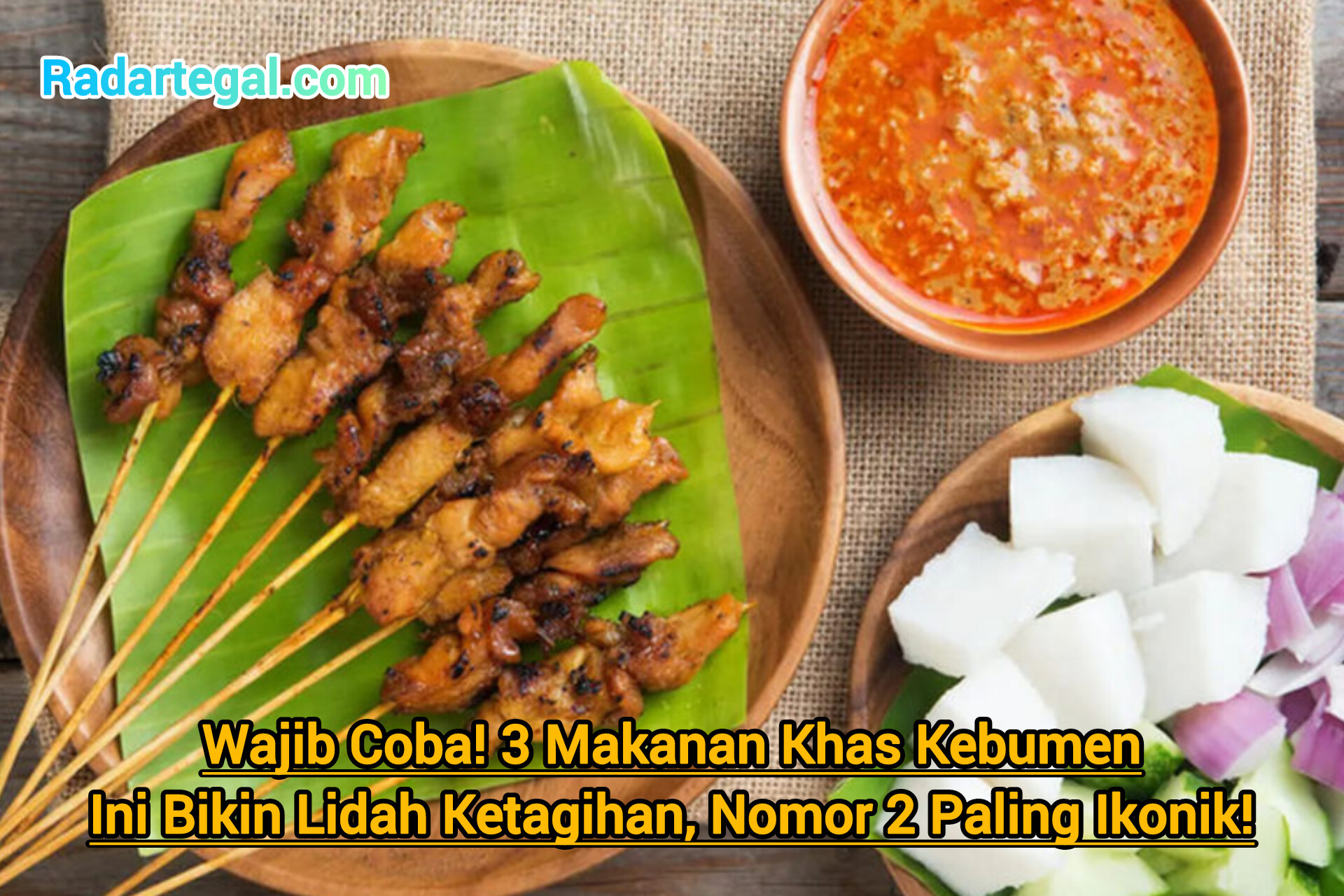 Wajib Coba! 3 Kuliner Khas Kebumen Ini Bikin Lidah Ketagihan, Nomor 2 Paling Ikonik!