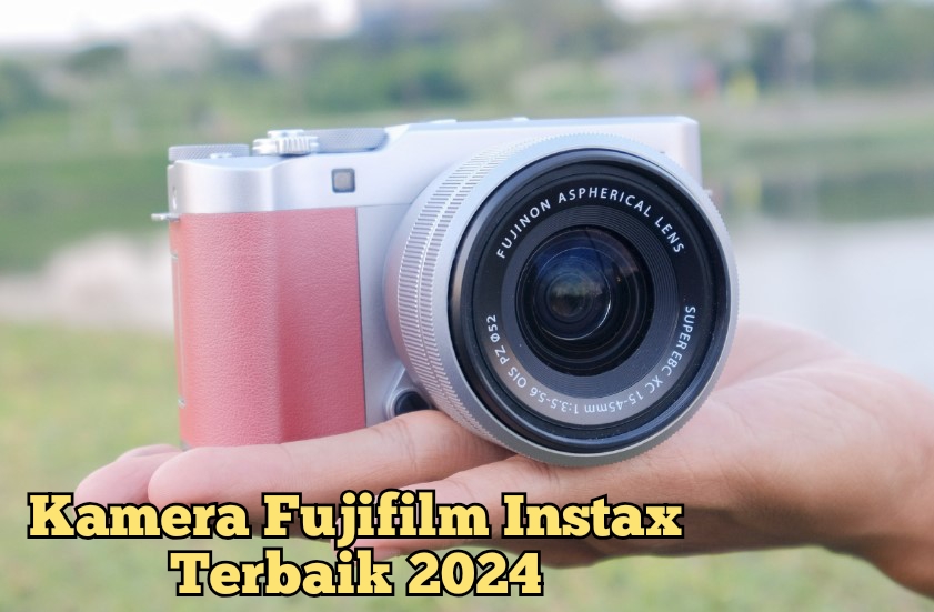Kamera Fujifilm Instax Terbaik 2024, Cocok Buat Kamu yang Hobi Traveling