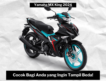 Yamaha MX King 2024, Pilihan Tepat Bagi Penggemar Performa dan Gaya yang Ingin Tampil Beda
