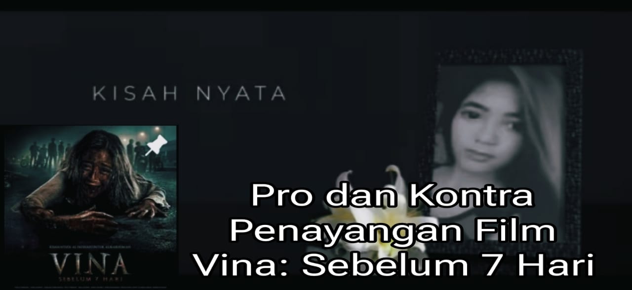 Pro dan Kontra Penayangan Film Vina: Sebelum 7 Hari, Benarkah Ajang Mencari Keuntungan?