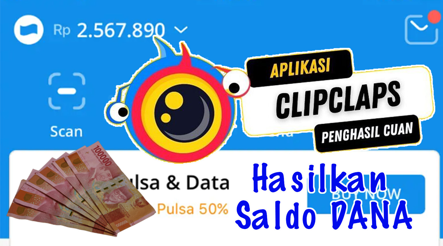 Cara Dapetin Saldo DANA di Aplikasi Clip Claps, Langsung Withdraw hingga Rp150.000