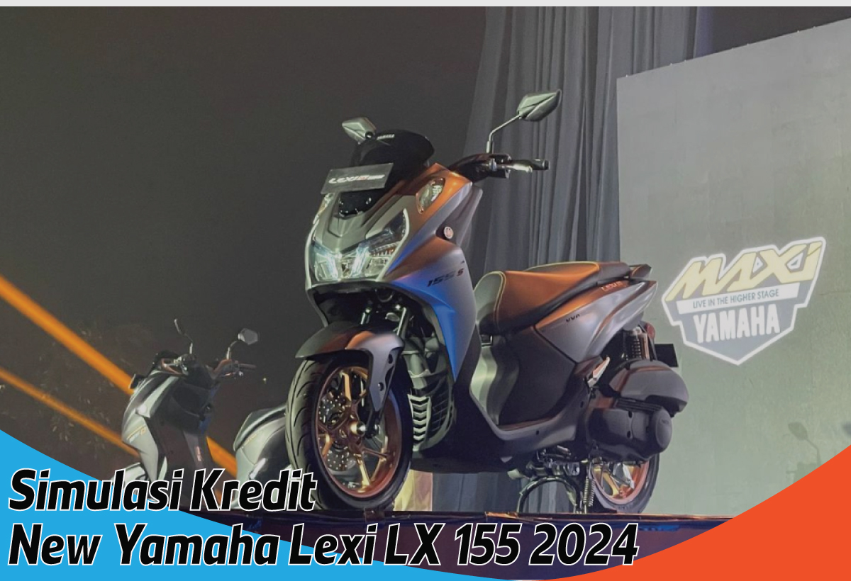 Simulasi Kredit New Yamaha Lexi LX 155 2024, DP-nya Pas buat yang Berpenghasilan UMK