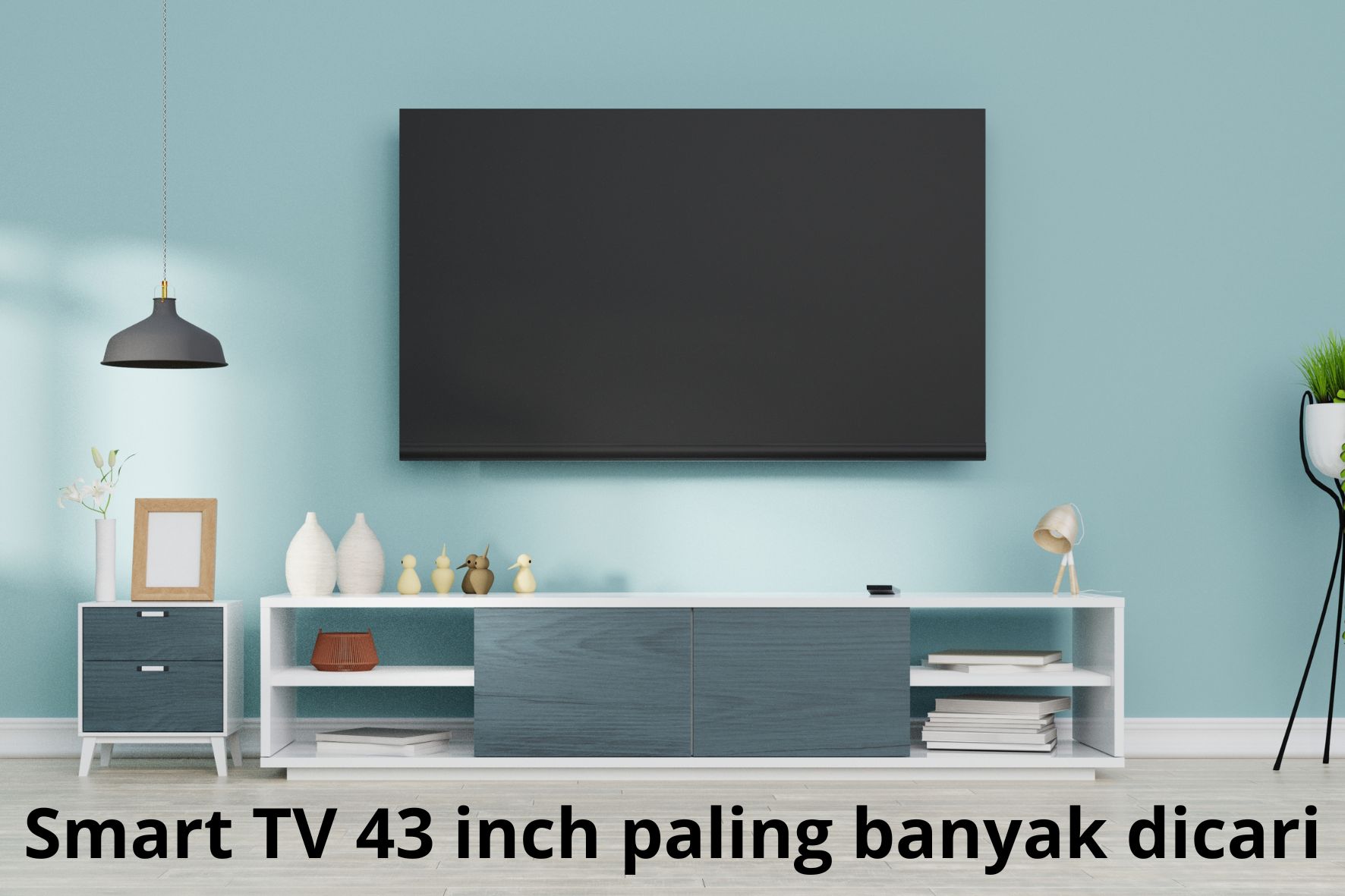 5 Merk Smart TV 43 Inch yang Paling Banyak Dicari, Harga Miring Kualitas Terbaik