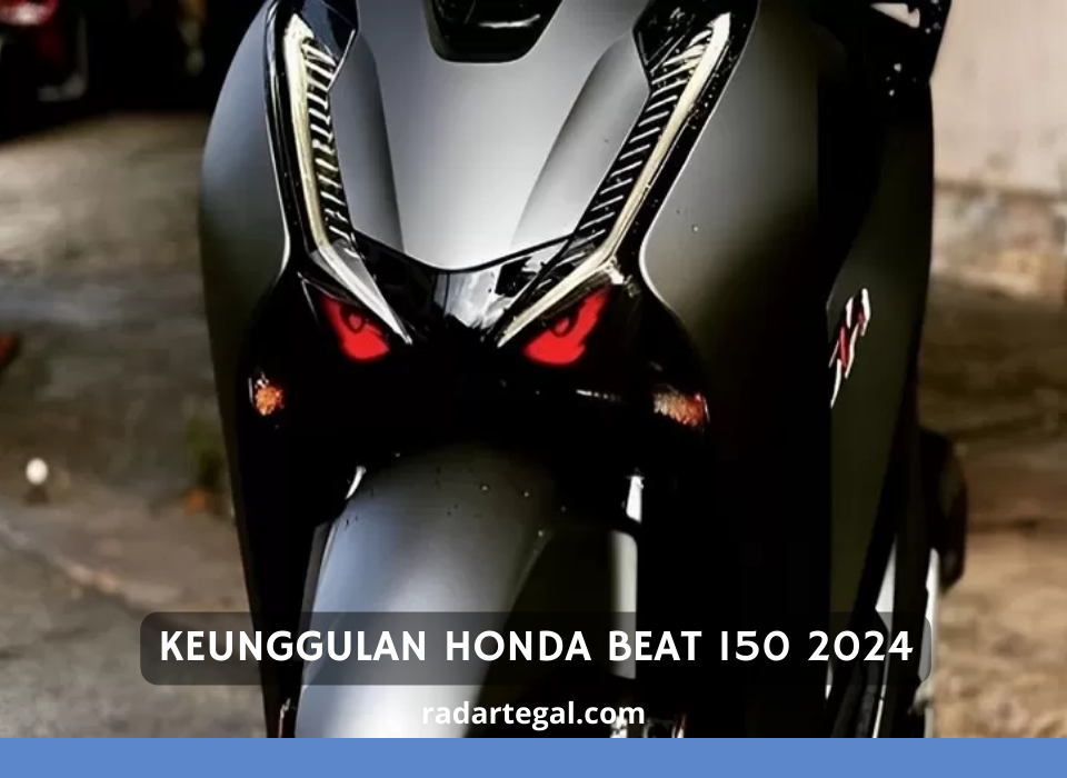 Tidak Hanya Tampilannya, Begini Keunggulan Honda BeAT 150 2024 yang Gemparkan Pasar Skutik Tanah Air
