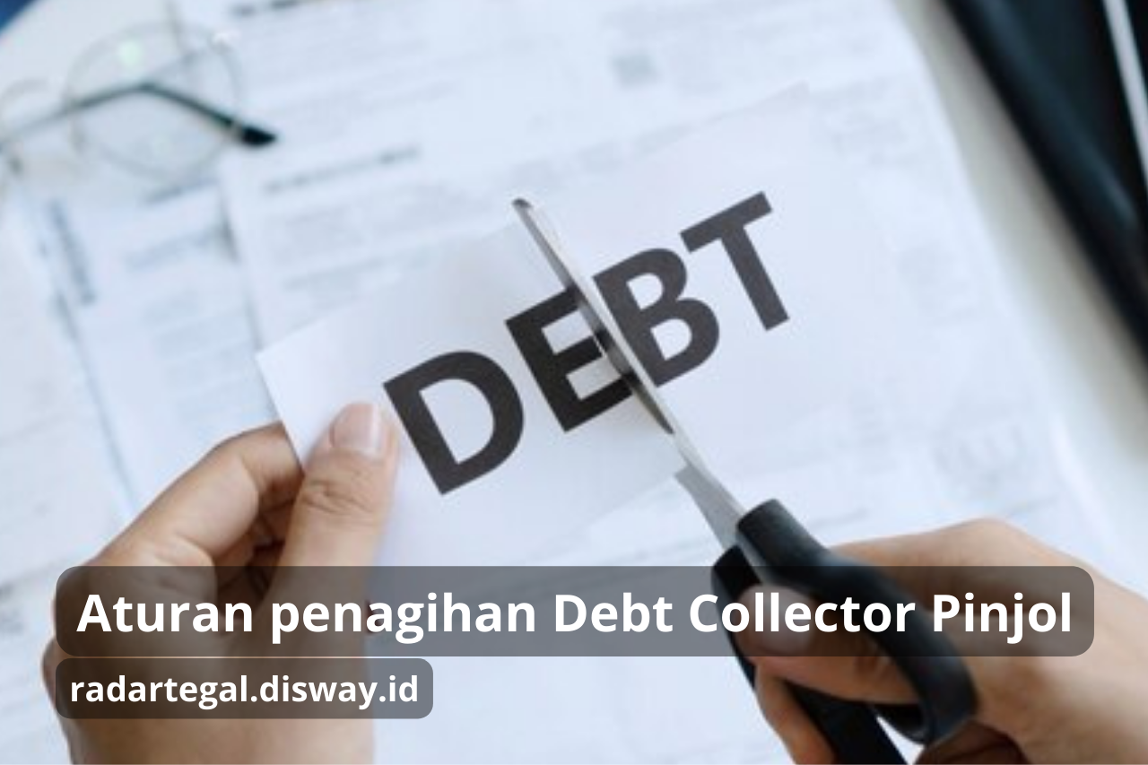  Aturan penagihan Debt Collector Pinjol Terbaru 2024 dari OJK, Bikin Nasabah Tak Resah