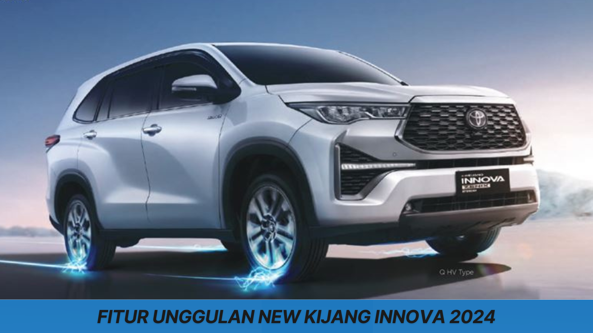 Fitur Unggulan New Kijang Innova 2024, Terobosan Terbaru dengan Kenyamanan dan Tingkatan Keamanan yang Tinggi