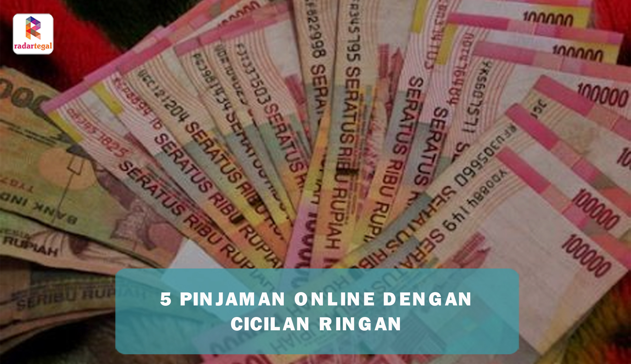 5 Pinjaman Online Cicilan Ringan Terverifikasi OJK, Tawarkan Pinjaman ...