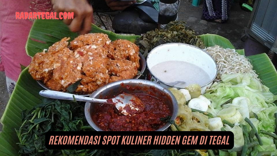 Rekomendasi Spot Kuliner Hidden Gem di Tegal untuk Menikmati Libur Nataru