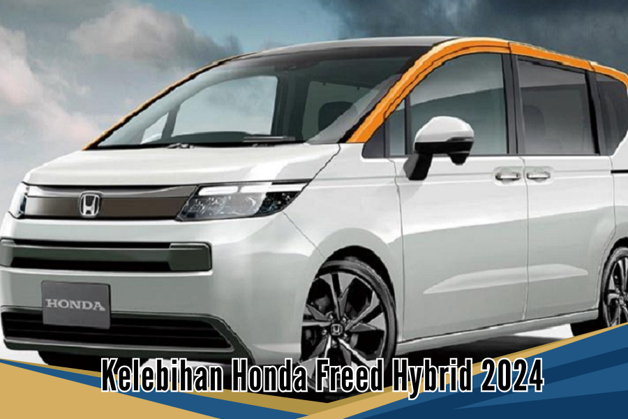 5 Kelebihan Honda Freed Hybrid 2024, Mobil Ramah Lingkungan yang Paling Irit BBM 