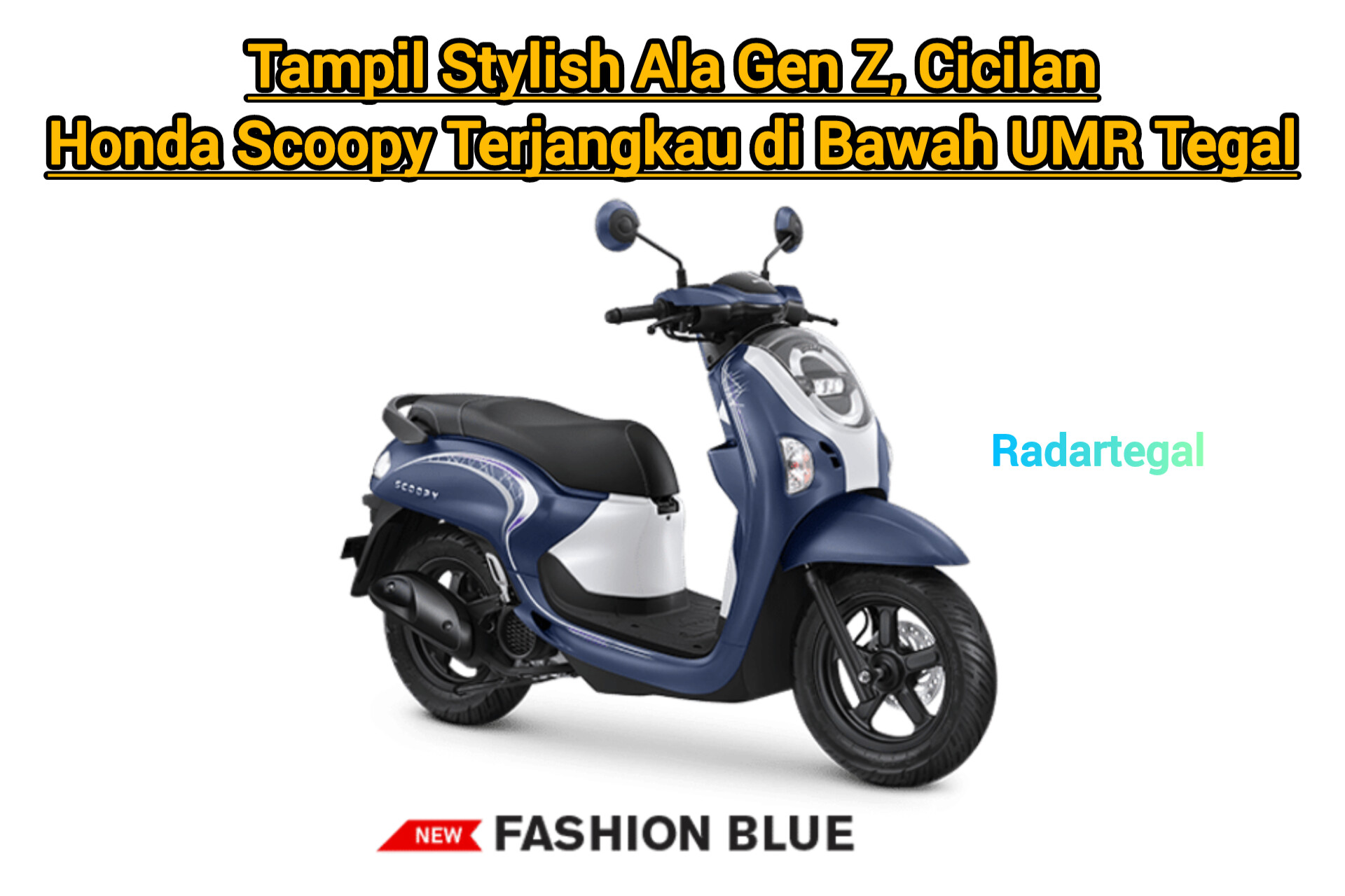 Cicilan Honda Scoopy Terjangkau di Bawah UMR Tegal