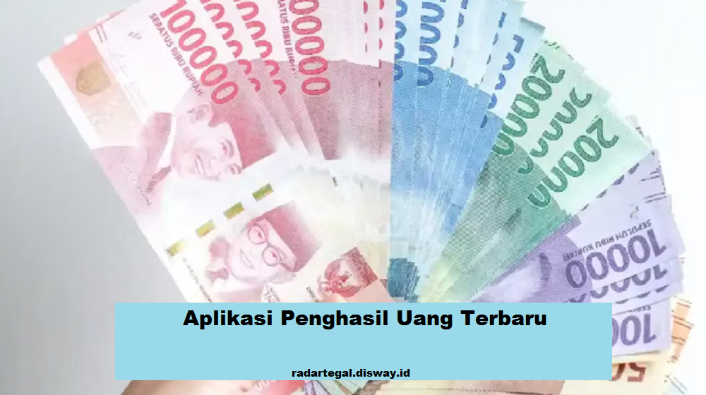 4 Aplikasi Penghasil Uang Terbaru Berpeluang Tingkatkan Pendapatan hingga Rp300 ribu