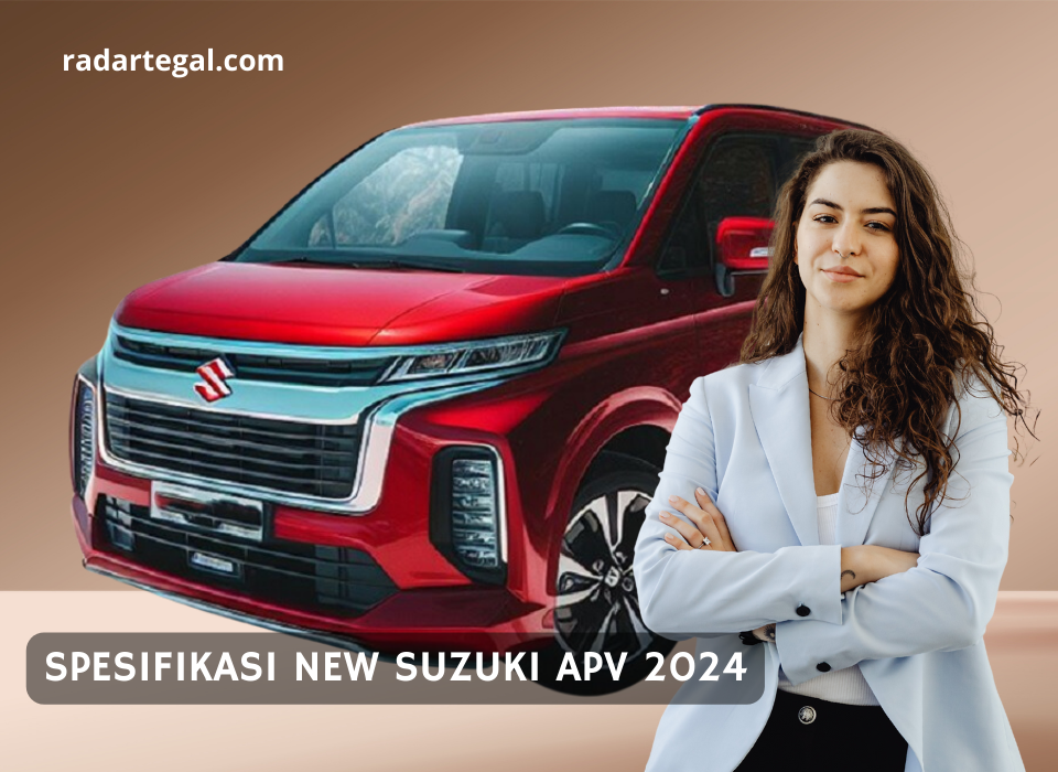 Spesifikasi New Suzuki APV 2024 yang Mampu Tampung 9 Penumpang Ini Siap Diajak Mudik Tahun Ini