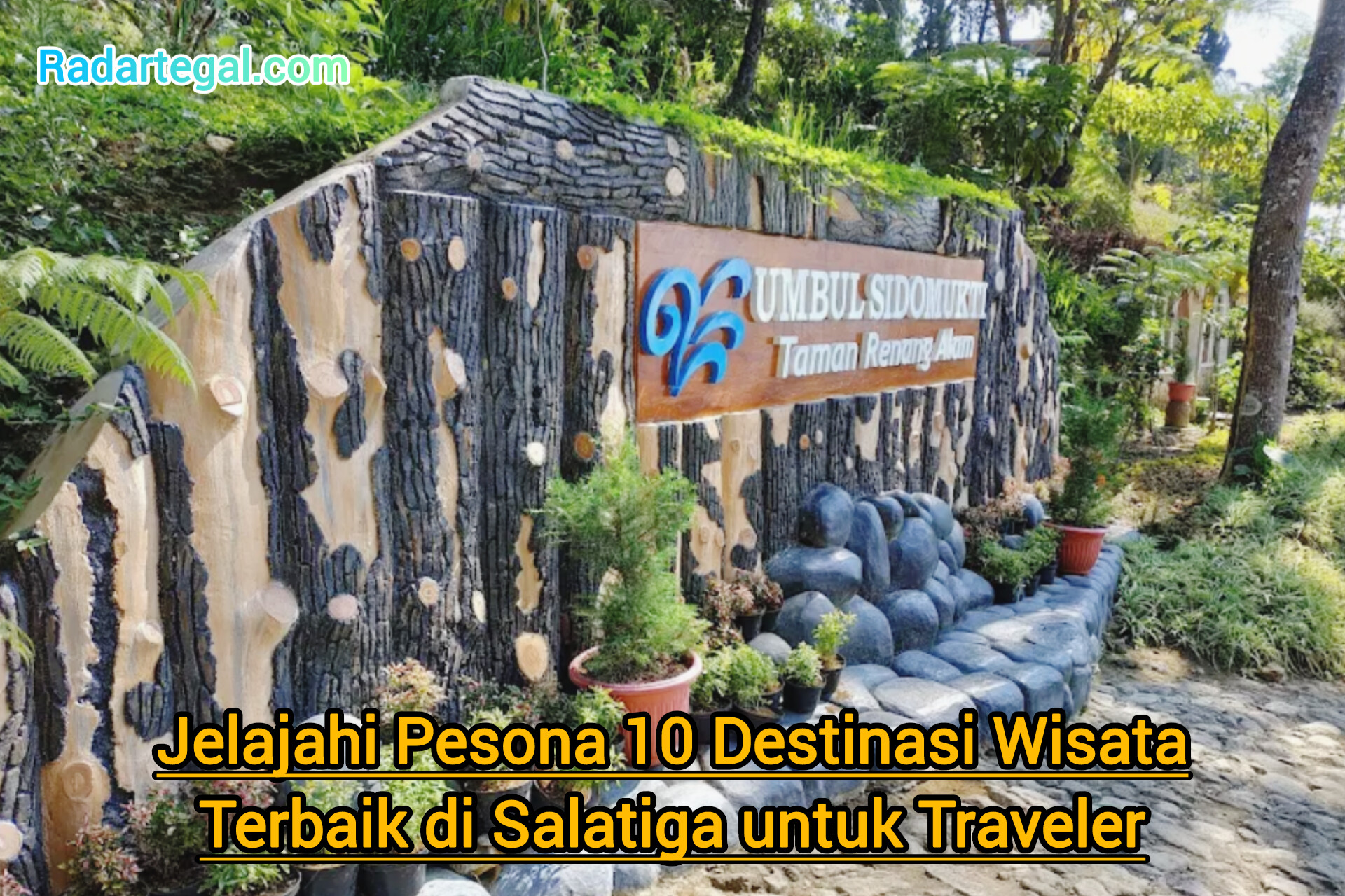 Jelajahi Pesona 10 Wisata Terbaik di Salatiga untuk Traveler